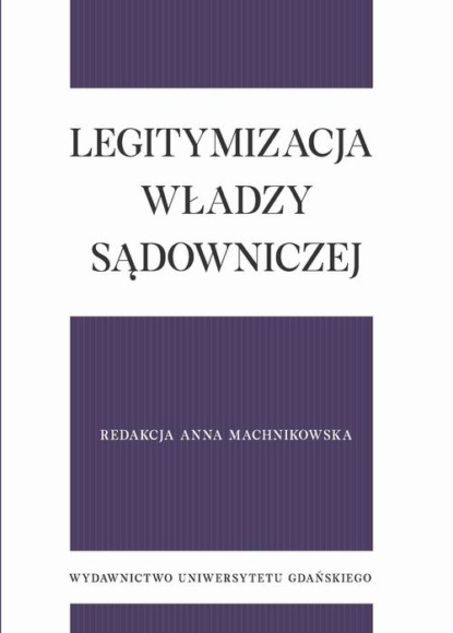 Legitymizacja władzy sądowniczej