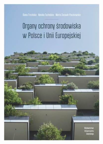 Organy ochrony środowiska w Polsce i Unii Europejskiej