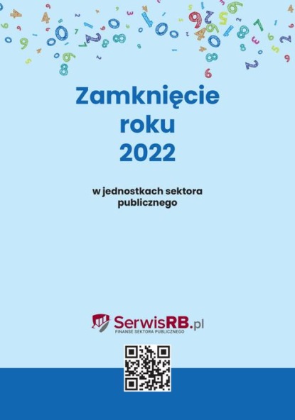 Zamknięcie roku 2022 w jednostkach sektora publicznego