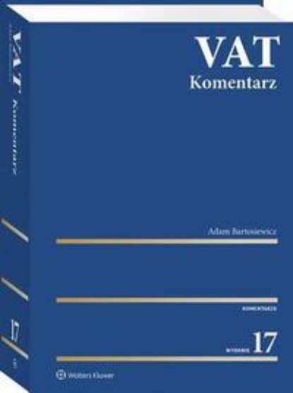 VAT. Komentarz 2023