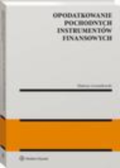 Opodatkowanie pochodnych instrumentów finansowych
