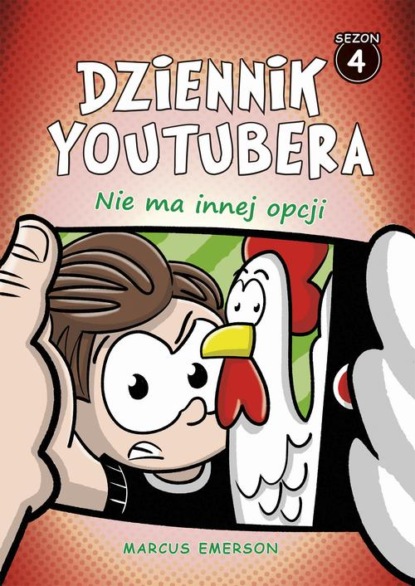 Dziennik Youtubera. Nie ma innej opcji (t.4)