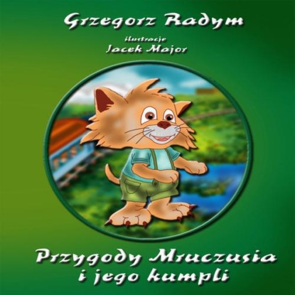 Przygody Mruczusia i jego kumpli