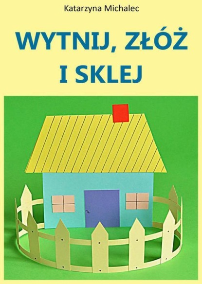 Wytnij, złóż i sklej