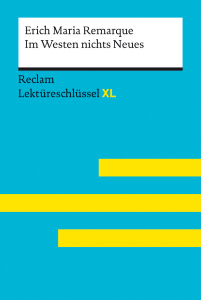 Im Westen nichts Neues von Erich Maria Remarque
