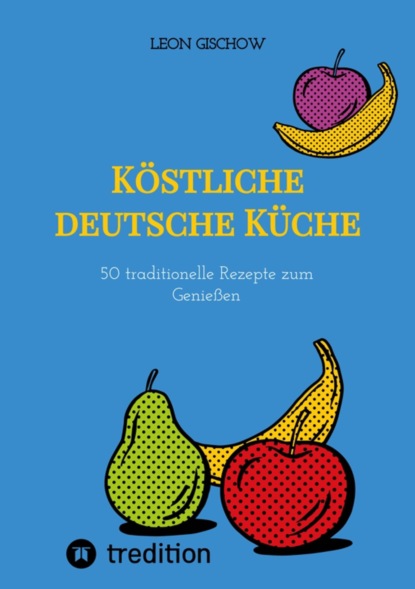 Köstliche deutsche Küche