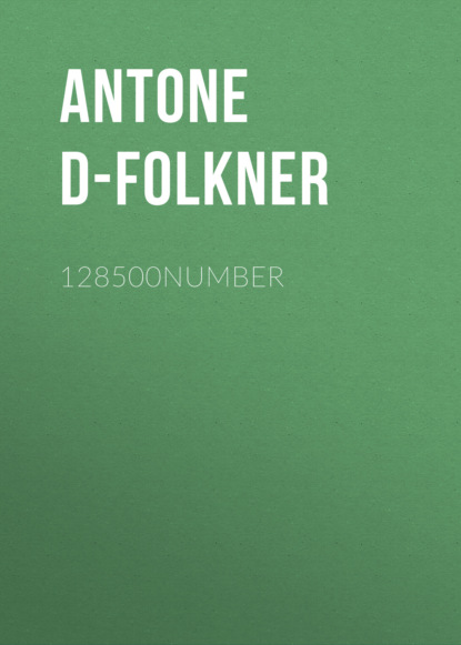 Antone D-folkner — 128500number