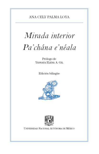 Mirada interior / Pa'chána e'néala