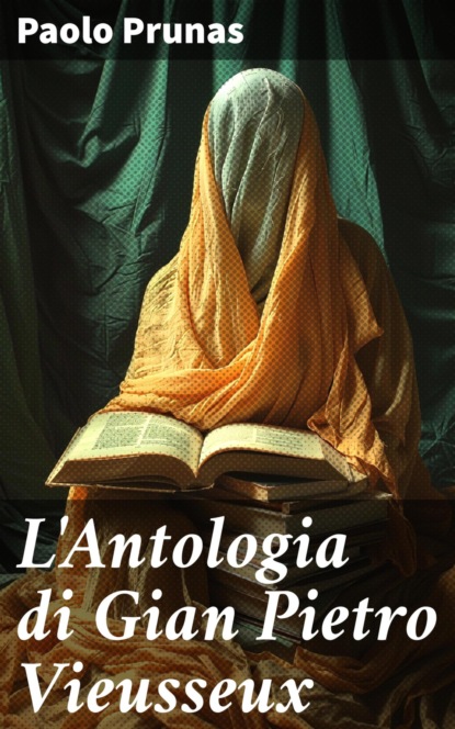 L'Antologia di Gian Pietro Vieusseux