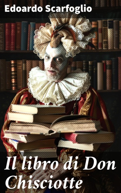 Il libro di Don Chisciotte