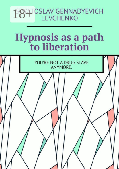 

Hypnosis as a path to liberation. You’re not a drug slave anymore.