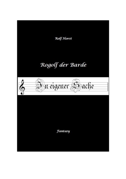 Rogolf der Barde, Live Rollenspiel, Dämonen, Hexen, Schutzamulette, Magier, Polizei, Harz, Höhlen, Brocken, Walpurgisnacht, Rituale, Speere, Armbrust
