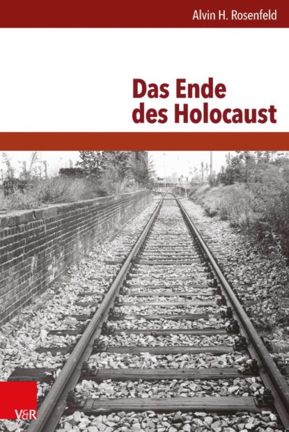 Das Ende des Holocaust