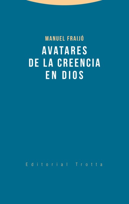 Avatares de la creencia en Dios