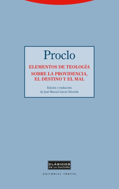 Elementos de teología. Sobre la providencia, el destino y el mal