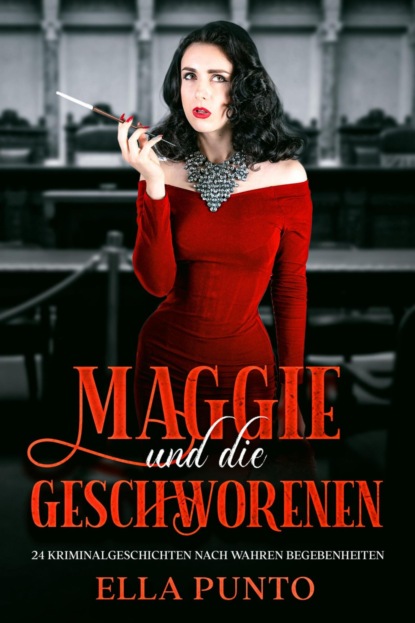 Maggie und die Geschworenen