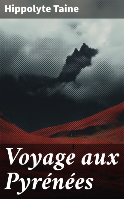 Voyage aux Pyrénées