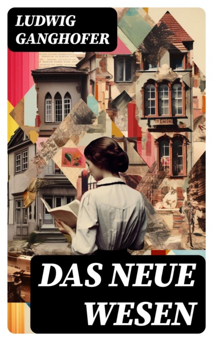 Das neue Wesen