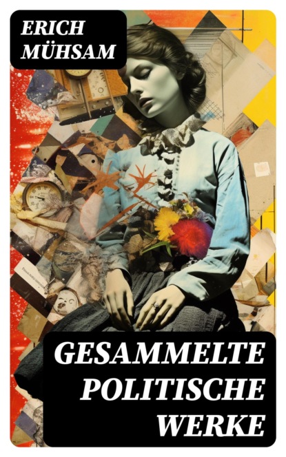 Gesammelte politische Werke