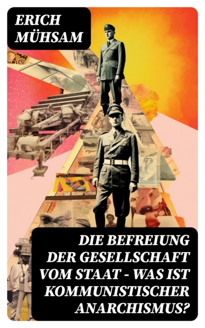 Die Befreiung der Gesellschaft vom Staat - Was ist kommunistischer Anarchismus?
