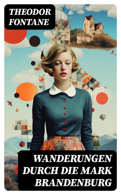 Wanderungen durch die Mark Brandenburg