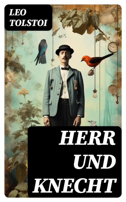 Herr und Knecht