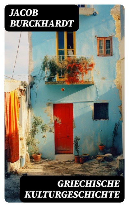 Griechische Kulturgeschichte