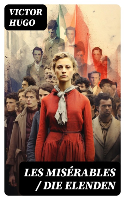 Les Misérables / Die Elenden