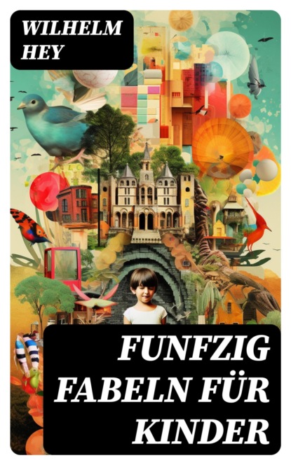 Funfzig Fabeln für Kinder