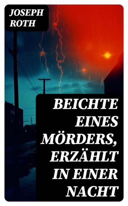 Beichte eines Mörders, erzählt in einer Nacht