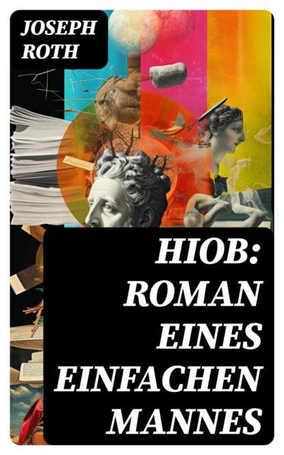 Hiob: Roman eines einfachen Mannes