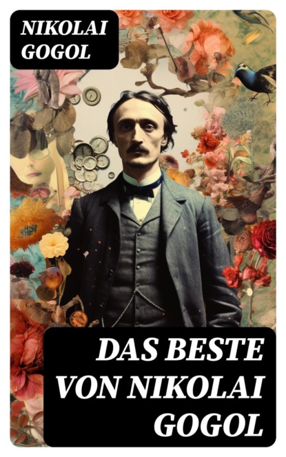 Das beste von Nikolai Gogol