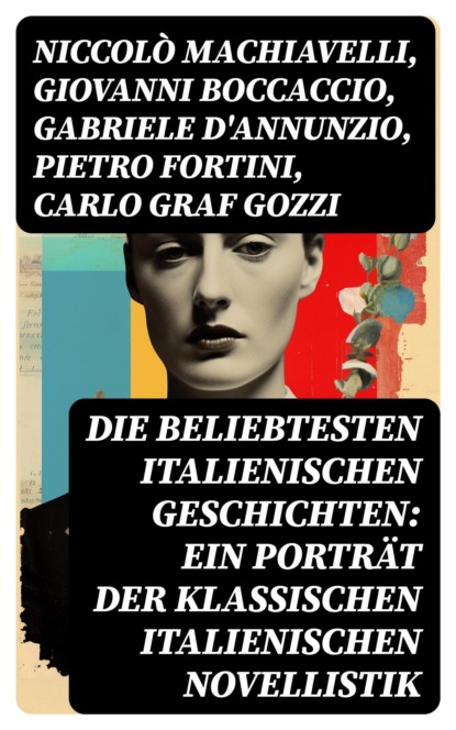 Die beliebtesten italienischen Geschichten: Ein Porträt der klassischen italienischen Novellistik