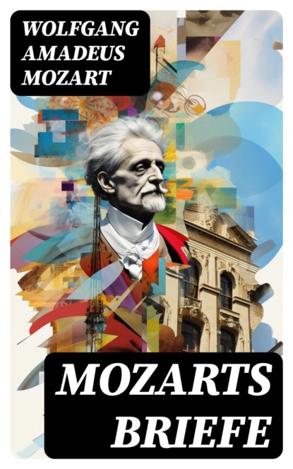 Mozarts Briefe