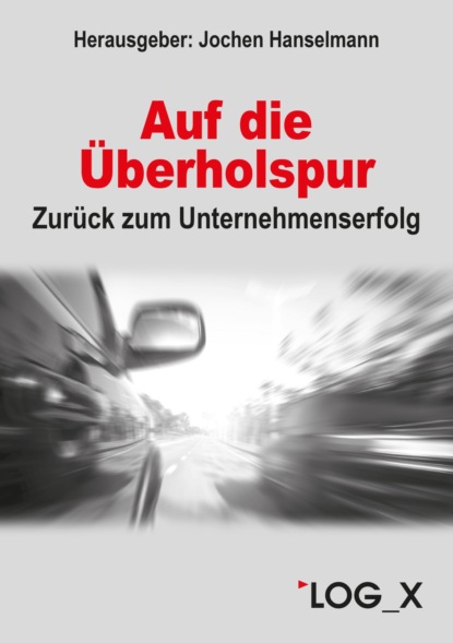 Auf die Überholspur