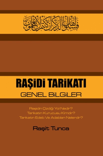 RAŞiDi TARiKATI GENEL BiLGiLER
