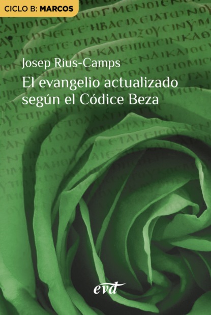El evangelio actualizado según el Códice Beza