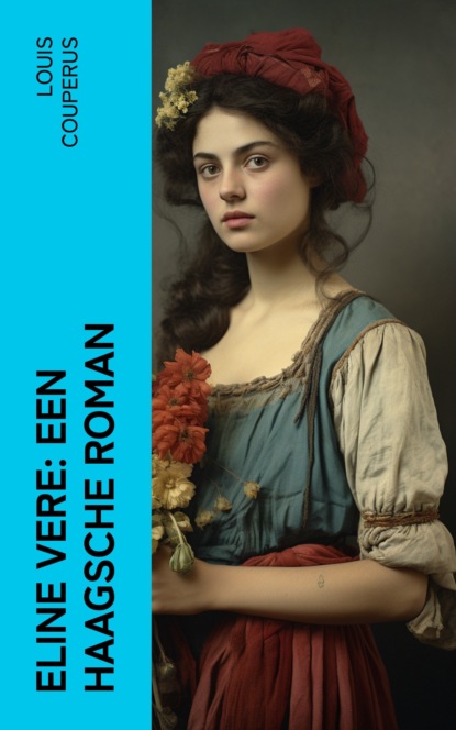 Eline Vere: Een Haagsche roman