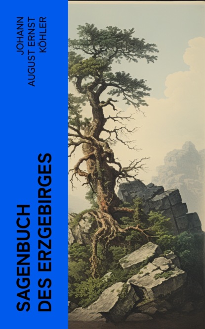 Sagenbuch des Erzgebirges