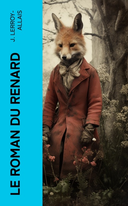 Le roman du Renard