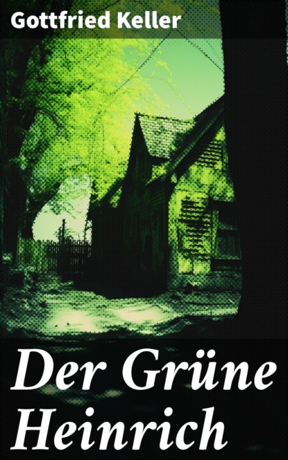 Der Grüne Heinrich