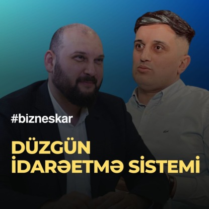 Rəhbər kimdir? - Düzgün rəhbər və idarəetmə necə olmalıdır - Zahid Adıgözəlov