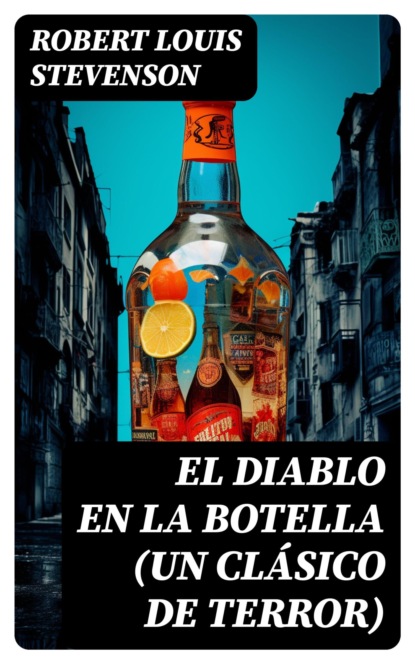El diablo en la botella (Un clásico de terror)