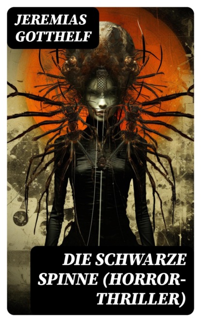 Die schwarze Spinne (Horror-Thriller)