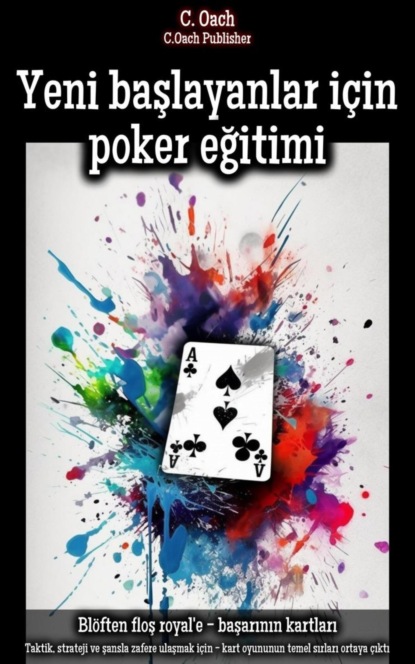 Yeni başlayanlar için poker eğitimi