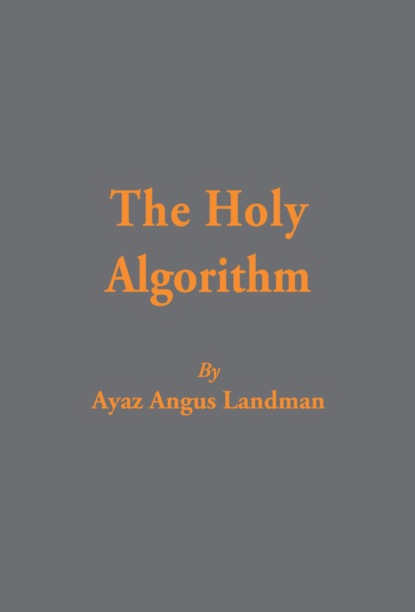 The Holy Algorithm