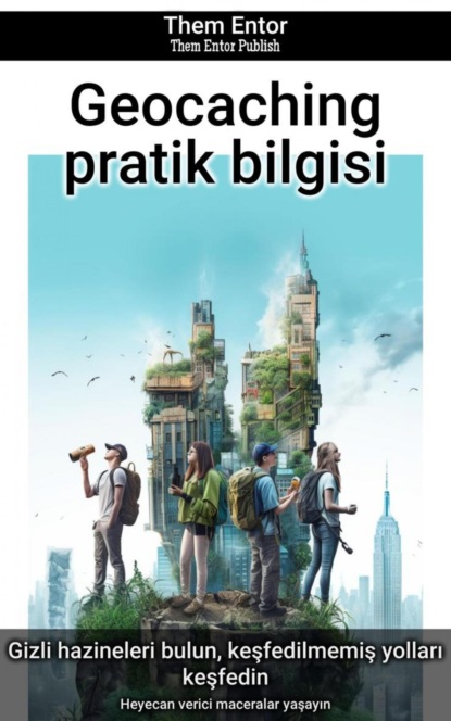 Geocaching pratik bilgisi