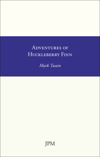 Adventures of Huckleberry Finn
