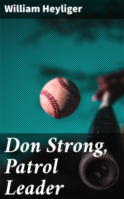 Don Strong, Patrol Leader