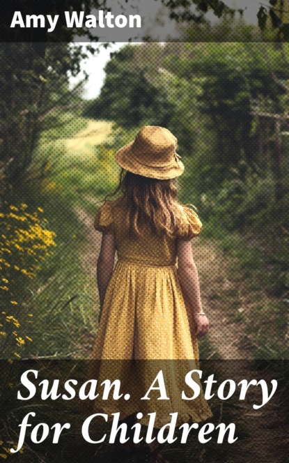 Susan. A Story for Children